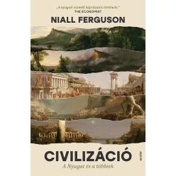 Civilizáció - A Nyugat és a többiek (új kiadás) - Ismeretterjesztő  témájú könyvek és olvasmányok