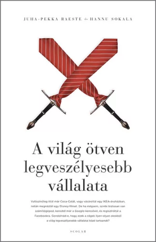 A világ ötven legveszélyesebb vállalata - Gazdaság  témájú könyvek és olvasmányok