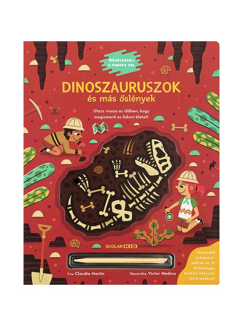 Dinoszauruszok és más őslények - Régészkedj és fedezz fel!