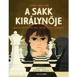 A sakk királynője - Hogyan változtatta meg Polgár Judit a játékot? - Ismeretterjesztés  témájú könyvek és olvasmányok