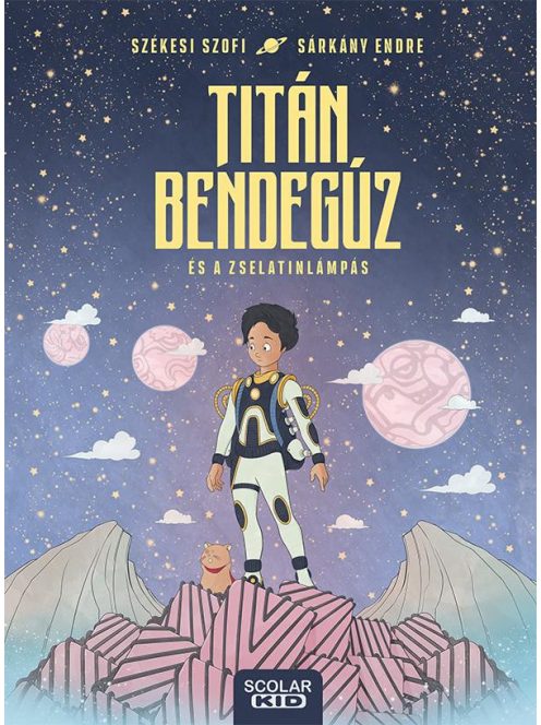 Titán Bendegúz és a zselatinlámpás