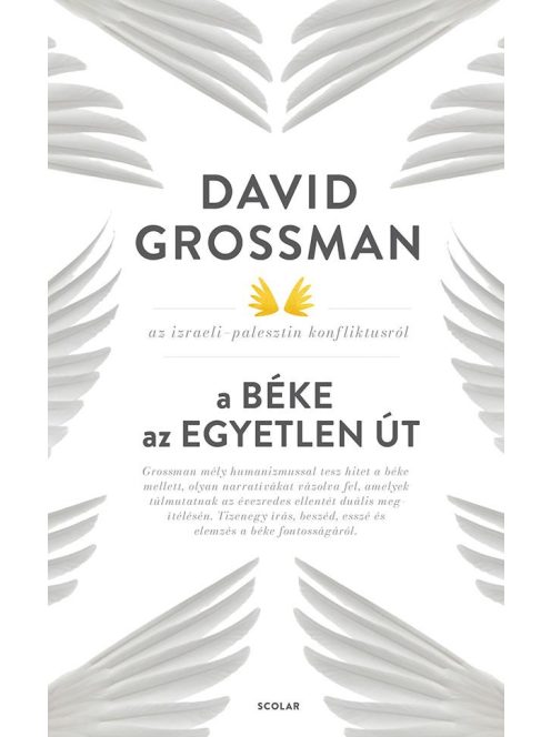 A béke az egyetlen út - David Grossman az izraeli–palesztin konfliktusról