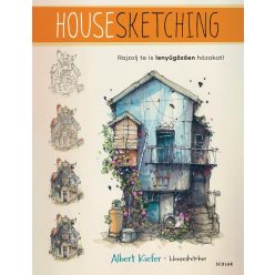 Housesketching - Rajzolj te is lenyűgözően házakat! - Kreativitás  témájú könyvek és olvasmányok