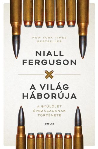 A világ háborúja - A gyűlölet évszázadának története (4. kiadás) - Világtörténelem  témájú könyvek és olvasmányok