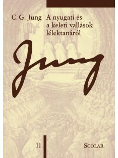   A nyugati és a keleti vallások lélektanáról (ÖM 11. kötet) (3. kiadás) - Jung-sorozat