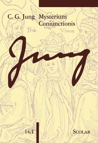 Mysterium Coniunctionis - Vizsgálódások a lelki ellentétek szétválasztásáról és egyesítéséről az alkímiában - Jung-soroz - Pszichológia  témájú könyvek és olvasmányok