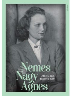   "Maszk nem takarta már" - Nemes Nagy Ágnes-képeskönyv