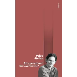 Kit szerettem? Mit szerettem? (4. kiadás) - Esszé  témájú könyvek és olvasmányok