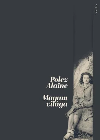 Magam világa - Emlékkönyv a szerző születésének 100. évfordulójára (2. kiadás) - Magyar szépirodalom  témájú könyvek és olvasmányok