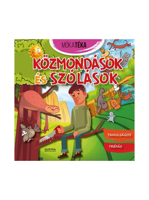 Közmondások és szólások - Mókatéka