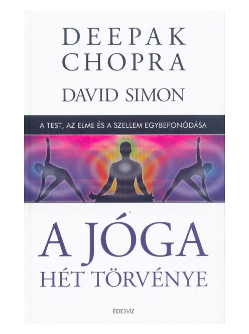 A jóga hét törvénye - A test, az elme és a szellem egybefonódása (kemény)