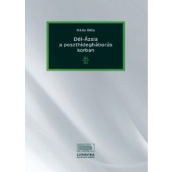 Dél-Ázsia a poszthidegháborús korban - Globalizáció  témájú könyvek és olvasmányok