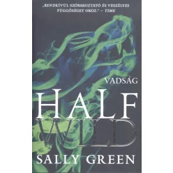Half wild - Vadság