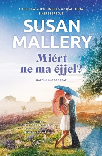 Miért ne ma éjjel? - Romantikus  témájú könyvek és olvasmányok