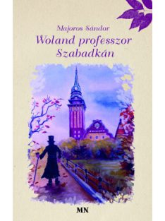 Woland professzor Szabadkán