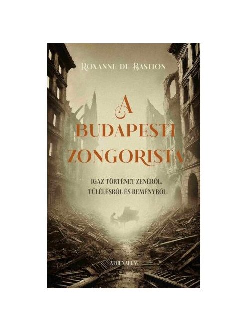 A budapesti zongorista - Igaz történet zenéről, túlélésről és reményről