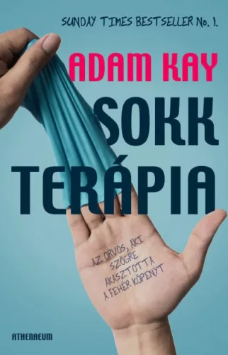 Sokkterápia - Az orvos, aki szögre akasztotta a fehér köpenyt - Életrajz  témájú könyvek és olvasmányok