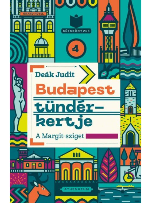 Budapest tündérkertje - A Margit-sziget - Sétakönyvek 4.