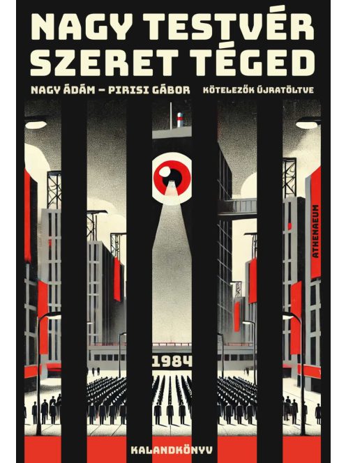 Nagy Testvér szeret téged - 1984 - kalandkönyv - Kötelezők újratöltve