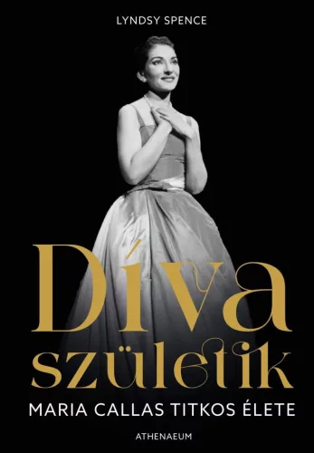 Díva születik - Maria Callas titkos élete - Életrajz  témájú könyvek és olvasmányok