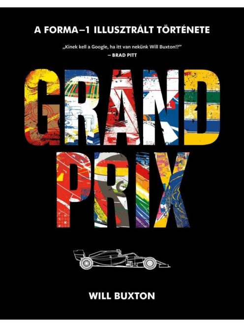 Grand Prix - A Forma-1 képes történelme