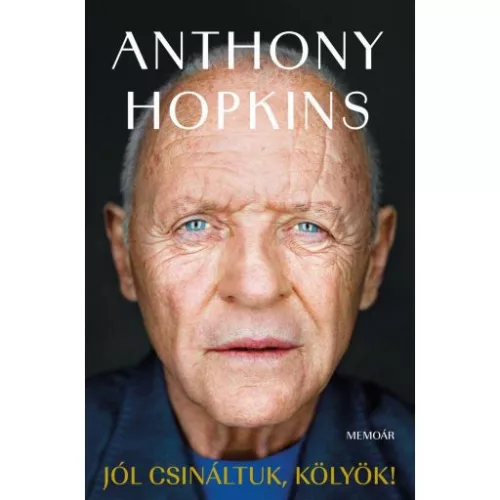 Jól csináltuk, kölyök! - Memoár