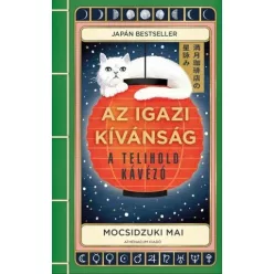Az igazi kívánság - A Telihold kávézó 2. - Fantasy  témájú könyvek és olvasmányok
