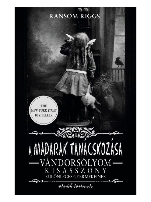 A madarak tanácskozása - Vándorsólyom kisasszony különleges gyermekeinek ötödik története