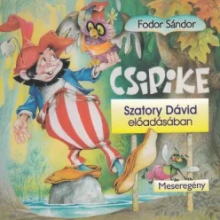 Csipike - Hangoskönyv