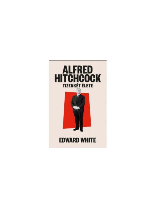 Alfred Hitchcock tizenkét élete