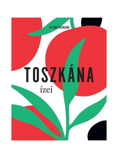 Toszkána ízei