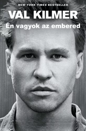 Én vagyok az embered - Val Kilmer - Életrajz  témájú könyvek és olvasmányok