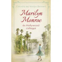 Marilyn Monroe és Hollywood csillagai - Szórakoztató Irodalom  témájú könyvek és olvasmányok