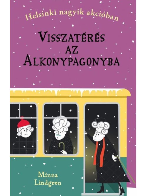 Visszatérés az Alkonypagonyba - Helsinki nagyik akcióban 3.