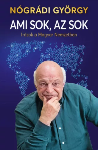 Ami sok, az sok - Írások a Magyar Nemzetben - Politika  témájú könyvek és olvasmányok