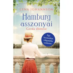 Hamburg asszonyai - Gerda döntése - Romantikus  témájú könyvek és olvasmányok