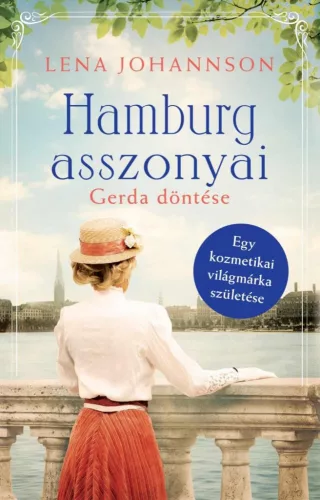 Hamburg asszonyai - Gerda döntése - Romantikus  témájú könyvek és olvasmányok