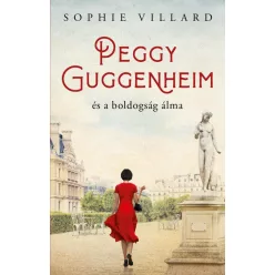 Peggy Guggenheim és a boldogság álma - Romantikus  témájú könyvek és olvasmányok