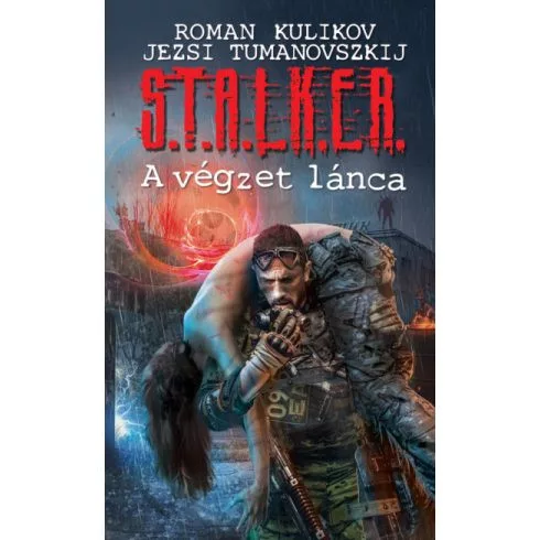 S.T.A.L.K.E.R. - A végzet lánca