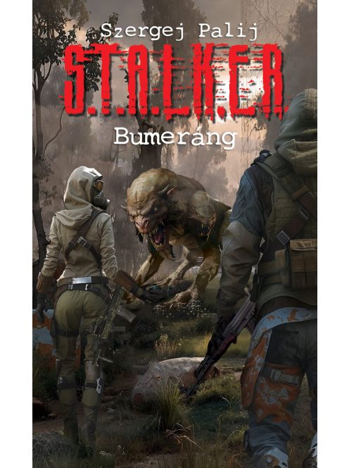 S.T.A.L.K.E.R. - Bumeráng