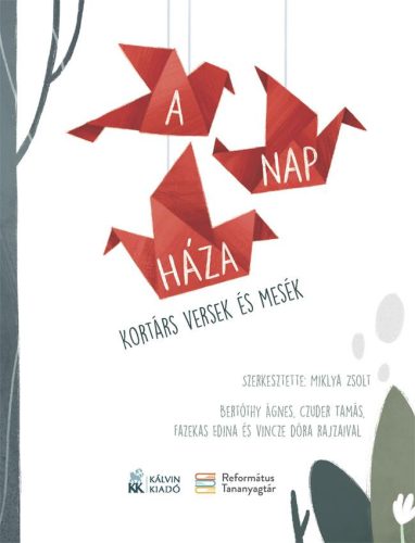 A Nap háza - Kortárs versek és mesék - Gyermekköltészet  témájú könyvek és olvasmányok