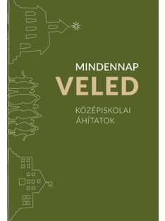 Mindennap veled - Középiskolai áhítatok