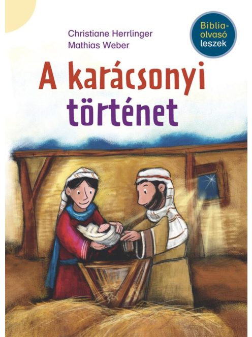 A karácsonyi történet - Bibliaolvasó leszek