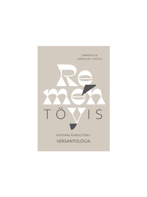 Reménytövis - Kortárs keresztény versantológia