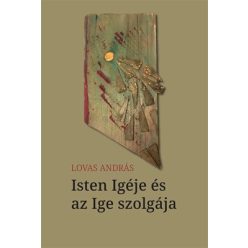 Isten Igéje és az Ige szolgája - Kereszténység  témájú könyvek és olvasmányok