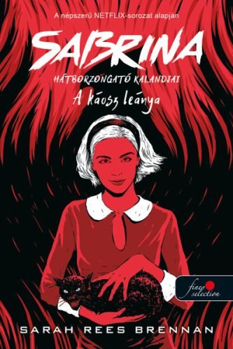 A káosz leánya - Sabrina hátborzongató kalandjai 2. - Szórakoztató Irodalom  témájú könyvek és olvasmányok