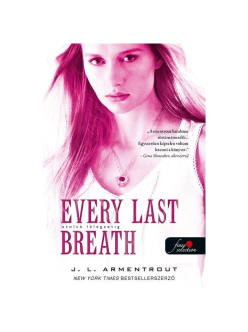 Every Last Breath - Utolsó lélegzetig /Komor elemek 3.