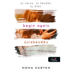 Begin Again - Újrakezdés - Újrakezdés 1. - Szórakoztató Irodalom  témájú könyvek és olvasmányok