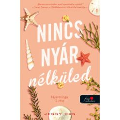 Nincs nyár nélküled - Nyár trilógia 2. (új kiadás) - Szórakoztató Irodalom  témájú könyvek és olvasmányok