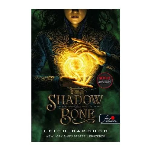 Shadow and Bone - Árnyék és csont - Grisha trilógia 1. (filmes borító) - Fantasy  témájú könyvek és olvasmányok